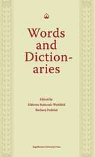 Words and Dictionaries – A Festschrift for Professor Stanislaw Stachowski on the Occasion of His 85th Birthday