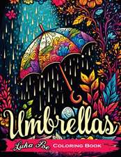 Umbrellas: A Fun and Relaxing Coloring Book for All Ages