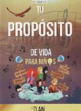 Tu propósito de vida para niños