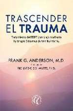 Trascender el trauma