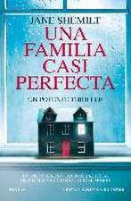 Una familia casi perfecta