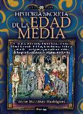 HISTORIA SECRETA EDAD MEDIA