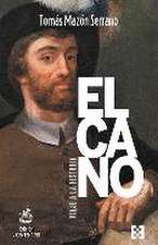 Elcano, viaje a la historia