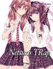 NTR Netsuzo TRap 4