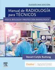 Manual de radiología para técnicos : física, biología y protección radiológica