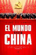 El mundo según China