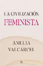 La civilización feminista