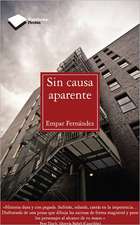 Sin Causa Aparente = Without Apparent Cause: Atrevete a Transformar Tu Imaginacion