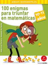 100 Enigmas Para Triunfar En Matematicas