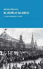 El espejo blanco : viajeros españoles en la URSS