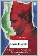 Lluvia de agosto : ¿quién disparó la bala que mató a Buenaventura Durruti?