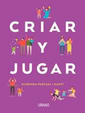 Criar y Jugar