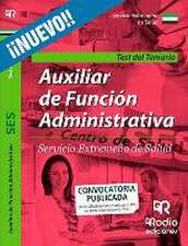 Test del Temario. Auxiliar de la Función Administrativa del SES.