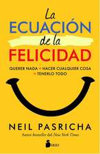 La Ecuacion de la Felicidad