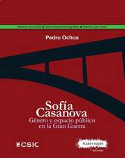 Sofía Casanova : género y espacio público en la Gran Guerra