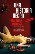 HISTORIA NEGRA, UNA