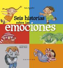 Seis historias de las emociones