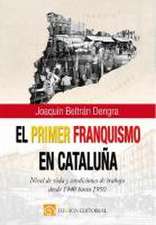 Beltrán Dengra, J: Primer franquismo en Cataluña