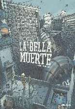 La Bella Muerte