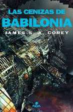 Las cenizas de Babilonia (The Expanse 6)