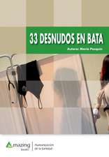 33 DESNUDOS EN BATA