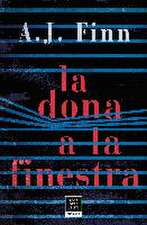 La dona a la finestra