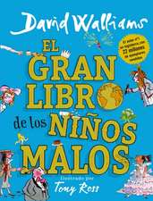 El Gran Libro de Los Niños Malos / The World's Worst Children 2