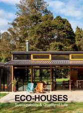 Eco–Houses