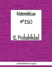 Matemáticas 4º ESO - 12. Probabilidad