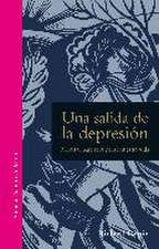 Una salida de la depresión : meditar para recuperar nuestra vida