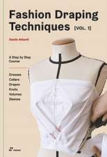 Fashion Draping Techniques Vol.1