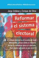 Reformar el sistema electoral