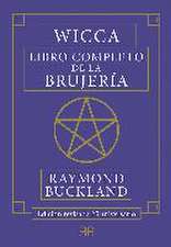 Wicca : libro completo de la brujería