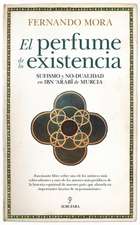 El Perfume de la Existencia