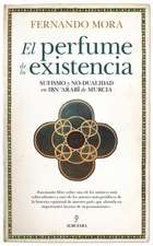 Perfume de la Existencia, El