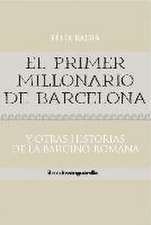 El primer millonario de Barcelona