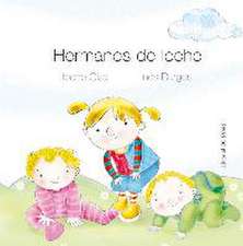 Hermanos de leche (N.E.)