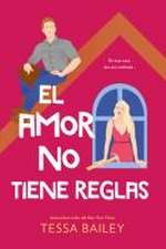 Amor No Tiene Reglas, El