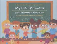 My first manners = Mis primeros modales