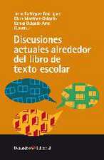 Discusiones actuales alrededor del libro de texto escolar