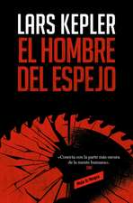 El Hombre del Espejo / The Mirror Man