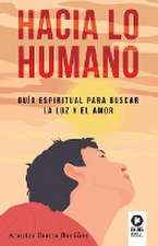 Hacia lo humano