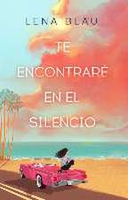 Te Encontraré En El Silencio / I Will Find You in Our Silence