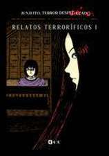 Junji Ito, Terror despedazado núm. 2 de 28 - Relatos terroríficos núm. 1