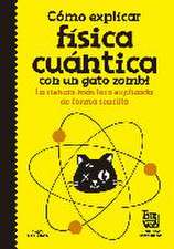 Cómo explicar física cuántica con un gato zombi