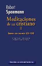 Meditaciones de un cristiano : sobre los salmos 52-150