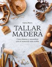 Tallar Madera: Crea Objetos Y Utensilios Con El Material Más Noble