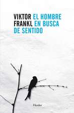 Frankl, V: Hombre en busca de sentido