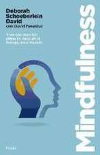 Mindfulness : vivir con atención plena en casa, en el trabajo, en el mundo