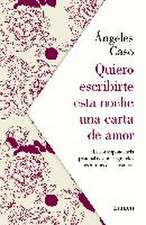 Quiero escribirte esta noche una carta de amor : la correspondencia pasional de quince grandes escritoras y sus historias